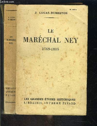LE MARECHAL NEY- 1769-1815