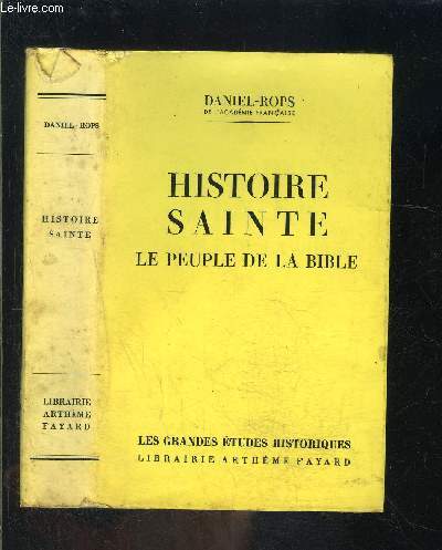 HISTOIRE SAINTE- LE PEUPLE DE LA BIBLE