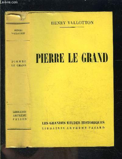 PIERRE LE GRAND