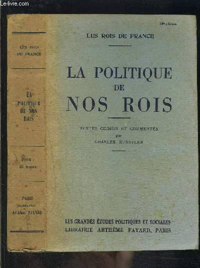 LA POLITIQUE DE NOS ROIS