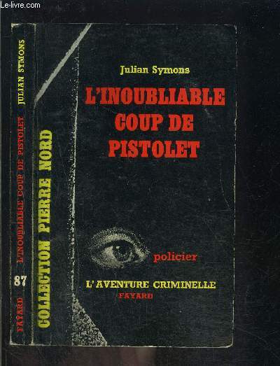 L INOUBLIABLE COUP DE PISTOLET