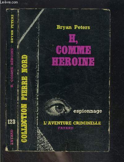 H, COMME HEROINE