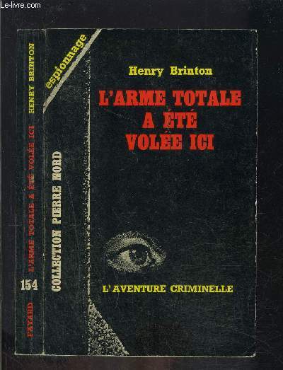 L ARME TOTALE A ETE VOLEE ICI