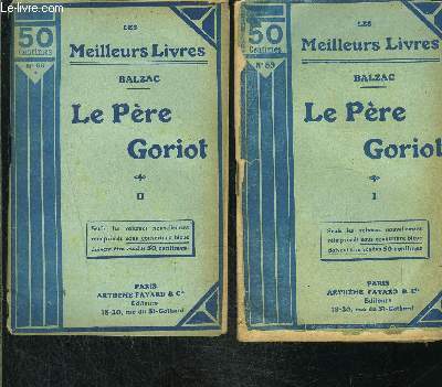 LE PERE GORIOT- 2 TOMES EN 2 VOLUMES