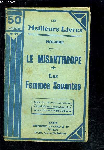 LE MISANTHROPE- LES FEMMES SAVANTES