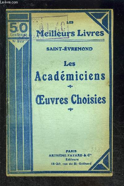 LES ACADEMICIENS- OEUVRES CHOISIES