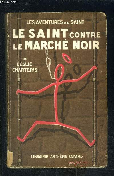 LE SAINT CONTRE LE MARCHE NOIR- N 14 - LES AVENTURES DU SAINT