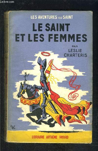 LE SAINT ET LES FEMMES- N 25 - LES AVENTURES DU SAINT