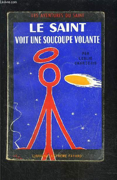 LE SAINT VOIT UNE SOUCOUPE VOLANTE- N 46 - LES AVENTURES DU SAINT