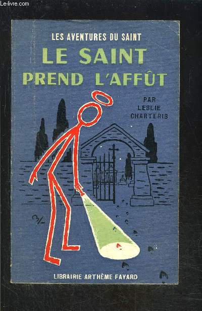 LE SAINT PREND L AFFUT- N 64 - LES AVENTURES DU SAINT