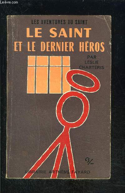 LE SAINT ET LE DERNIER HEROS- N 72 - LES AVENTURES DU SAINT