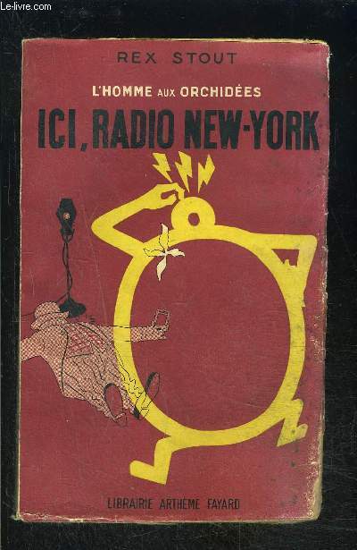 ICI, RADIO NEW YORK- L HOMME AUX ORCHIDEES N2