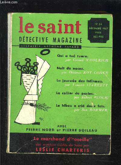 LE SAINT DETECTIVE MAGAZINE N34- DECEMBRE 1957-Qui a tu tuera, Woolrich- Nuit de noces, Roy Cohen- Le collier de perles....