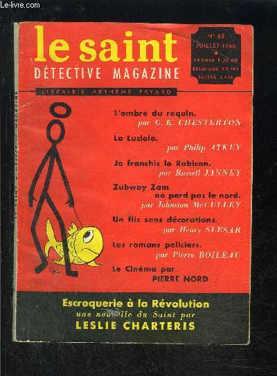 LE SAINT DETECTIVE MAGAZINE N65- JUILLET 1960- L'ombre du requin, Chesterton- La luciole, Atkey- Je franchis le Rubicon, Janney- ...