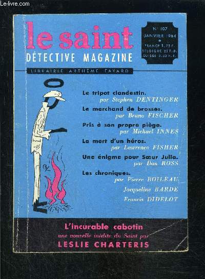 LE SAINT DETECTIVE MAGAZINE N107- JANVIER 1964- Tripot clandestin, Dentinger- Le marchand de brosses, Fischer-...