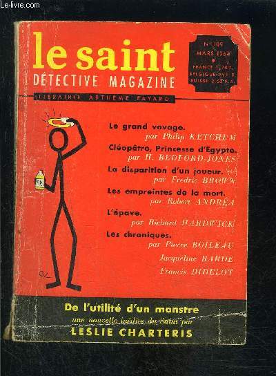 LE SAINT DETECTIVE MAGAZINE N109- MARS 1964- Le grand voyage, Ketchum- La disparition d'un joueur, Brown-...
