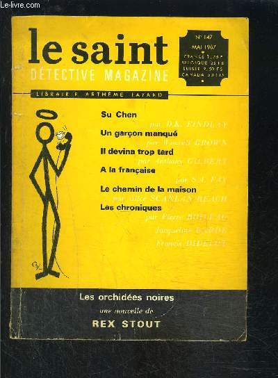 LE SAINT DETECTIVE MAGAZINE N147- MAI 1967- Su Chen, Findlay- Un garon manqu, Brown- Il devina trop tard, Gilbert-...