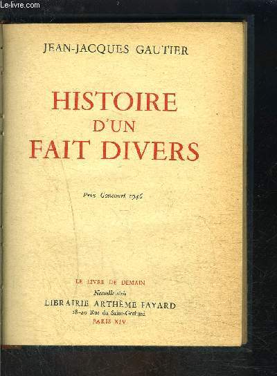 HISTOIRE D UN FAIT DIVERS- LE LIVRE DE DEMAIN N15 - Nouvelle srie