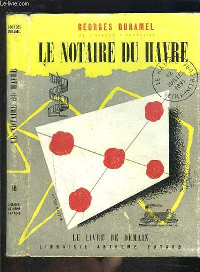 LE NOTAIRE DU HAVRE- LE LIVRE DE DEMAIN N18 - Nouvelle srie