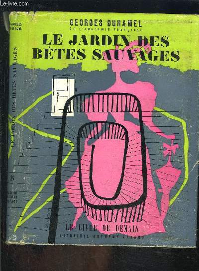 LE JARDIN DES BETES SAUVAGES- LE LIVRE DE DEMAIN N29