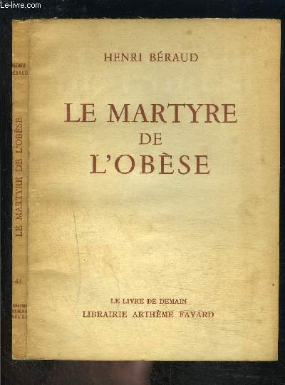 LE MARTYRE DE L OBESE- LE LIVRE DE DEMAIN N41