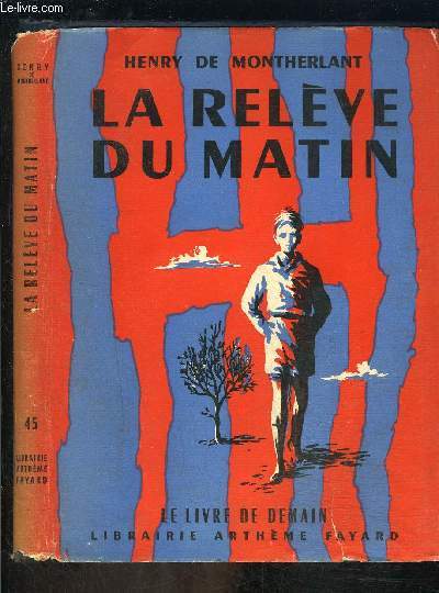 LA RELEVE DU MATIN- LE LIVRE DE DEMAIN N45