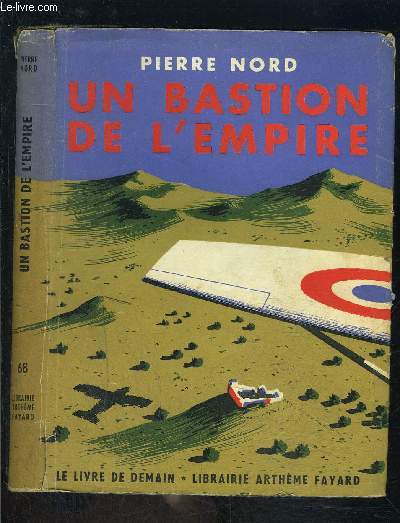 UN BASTION DE L EMPIRE- LE LIVRE DE DEMAIN N68