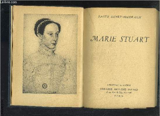 MARIE STUART- L HISTOIRE ILLUSTREE