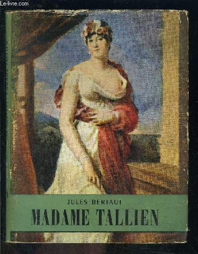 MADAME TALLIEN- L HISTOIRE ILLUSTREE N23