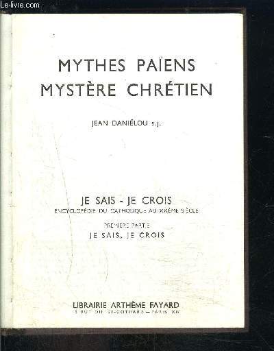 MYTHES PAIENS MYSTERE CHRETIEN- JE SAIS JE CROIS N1. 8