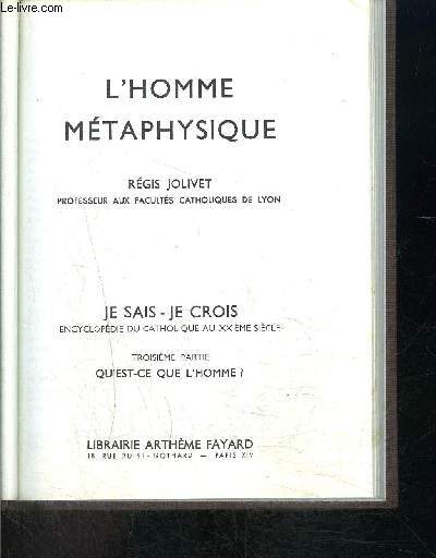 L HOMME METAPHYSIQUE- JE SAIS JE CROIS N3. 35