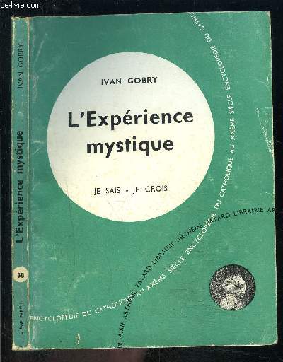 L EXPERIENCE MYSTIQUE- JE SAIS JE CROIS N4. 38