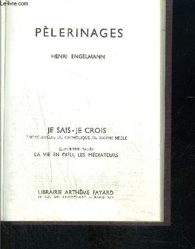 PELERINAGES- JE SAIS JE CROIS N4. 43