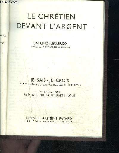 LE CHRETIEN DEVANT L ARGENT- JE SAIS- JE CROIS N5. 59