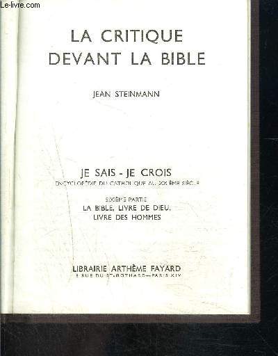 LA CRITIQUE DEVANT LA BIBLE- JE SAIS- JE CROIS N6. 63