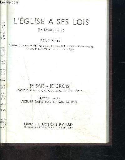 L EGLISE A SES LOIS- LE DROIT CANON- JE SAIS- JE CROIS N8. 79