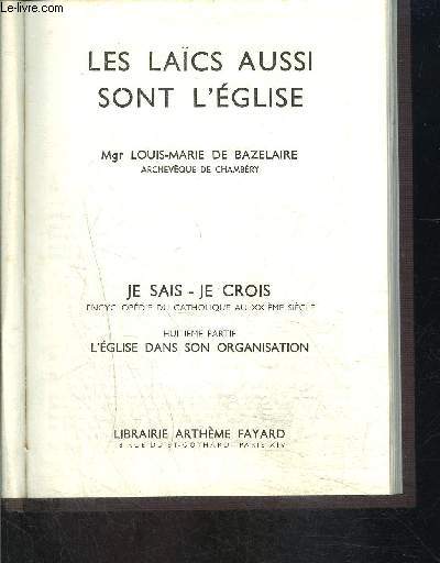 LES LAICS AUSSI SONT L EGLISE- JE SAIS- JE CROIS N8. 86