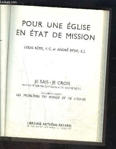 POUR UNE EGLISE EN ETAT DE MISSION- JE SAIS- JE CROIS N°9. 101