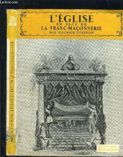 L EGLISE EN FACE DE LA FRANC MACONNERIE- ECCLESIA 2