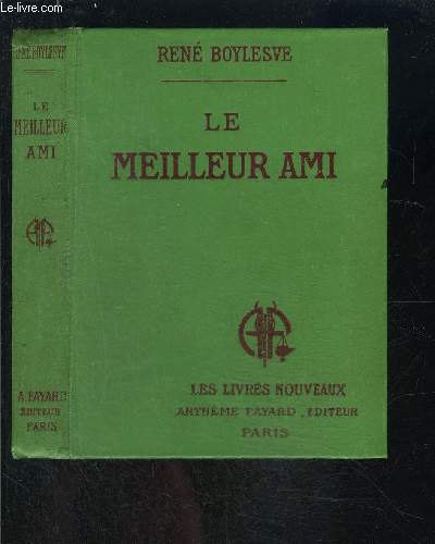 LE MEILLEUR AMI- LES LIVRES NOUVEAUX