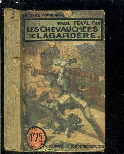 LES CHEVAUCHEES DE LAGARDERE suivi du BOSSU
