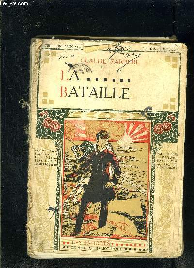 LA BATAILLE- VENDU EN L ETAT