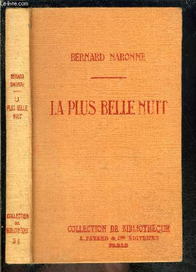 LA PLUS BELLE NUIT- COLLECTION DE BIBLIOTHEQUE N34