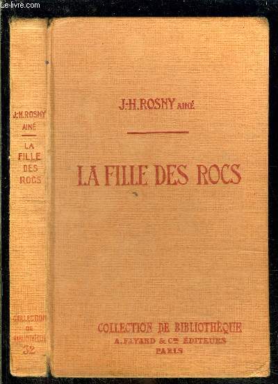 LA FILLE DES ROCS- COLLECTION DE BIBLIOTHEQUE N32