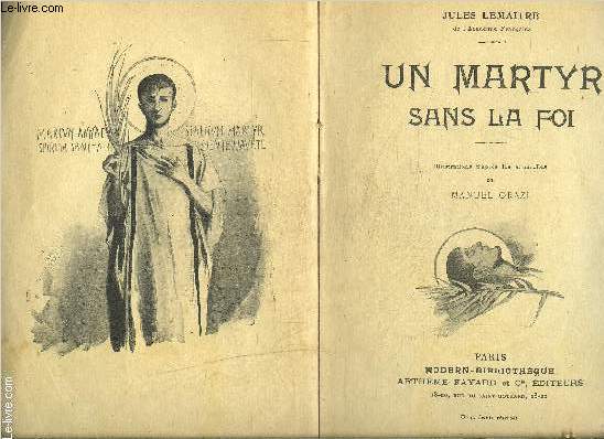 UN MARTYR SANS LA FOI- SERENUS- VENDU EN L ETAT