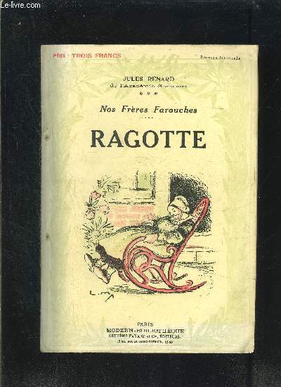 NOS FRERES FAROUCHES- RAGOTTE