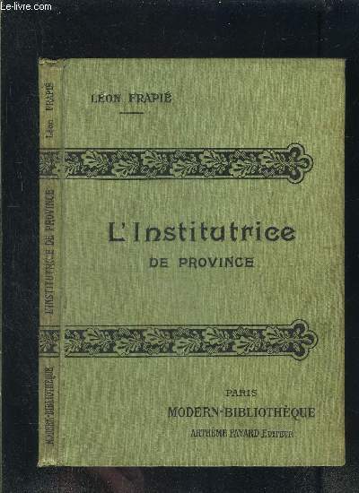 L INSTITUTRICE DE PROVINCE- COLLECTION MODERN-BIBLIOTHEQUE