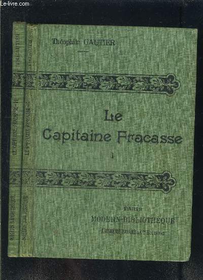 LE CAPITAINE FRACASSE- 2 TOMES EN 2 VOLUMES- COLLECTION MODERN-BIBLIOTHEQUE