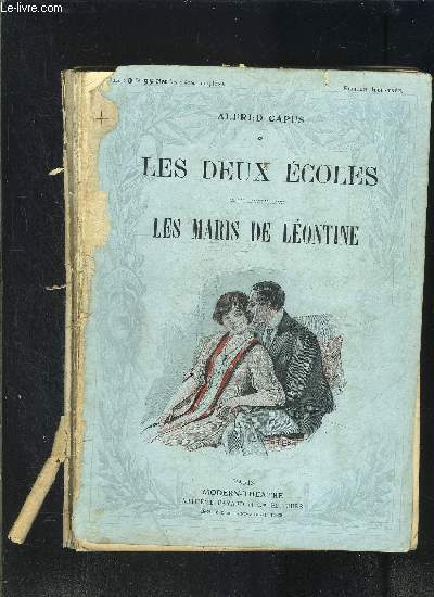LES DEUX ECOLES- LES MARIS DE LEONTINE- MODERN-THEATRE- VENDU EN L ETAT