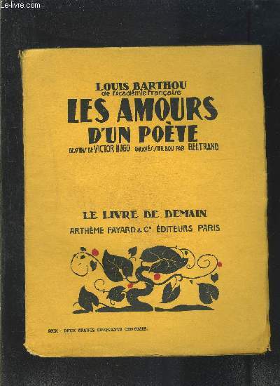 LES AMOURS D UN POETE- LE LIVRE DE DEMAIN N17